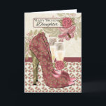 Daughter Champagner und Schuhe Geburtskarte Karte<br><div class="desc">Stilvolle und moderne Karte mit Champagner und Schuhen in Creme und rot-Rose,  mit Rose Schmetterlinge und hübschem Hintergrund. Mit Dank an E.D.Resario</div>