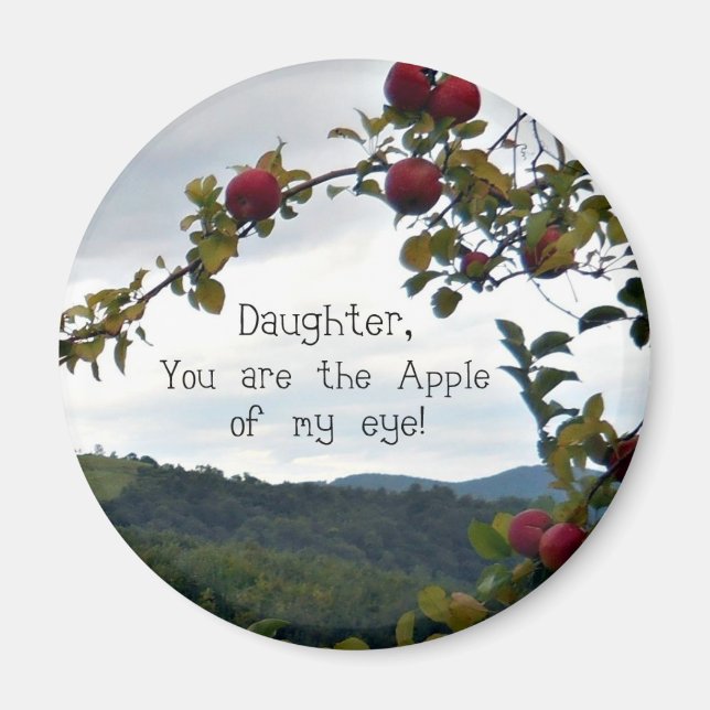 Daughter, du bist der Apple meines Auges! Magnet (Vorne)