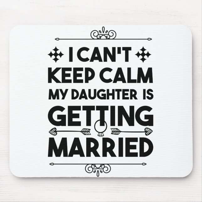 Daughter Getried Married Junggeselinnen-Abschied Mousepad (Vorne)