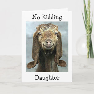 DAUGHTER-GOAT SAY NO KIDU R THE BEST KARTE