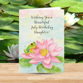 Daughter Happy July Birthday with Waterlily Karte