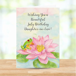 Daughter-in-Law Happy July Birthday with Waterlily Karte