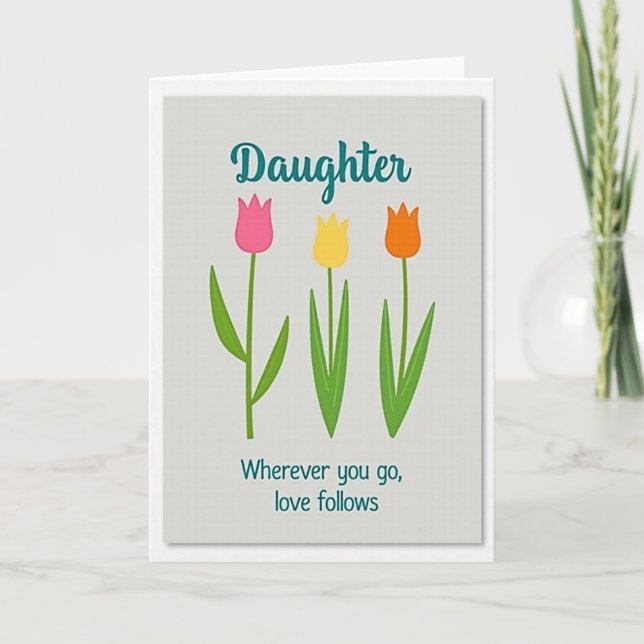 Daughter Love Follows Floral Art Card Karte (Vorderseite)
