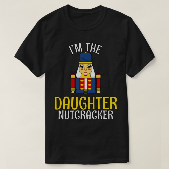 Daughter Nutcracker Matching Weihnachten 1 T-Shirt (Design vorne)