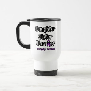 Daughter Schwester Warrior...Fibro Reisebecher