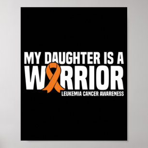 Daughter Warrior Orange Ribbon Leukemia Cancawa Poster