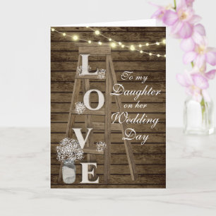 Daughter Wedding Day Rustic Ladder Card Karte