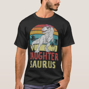 Daughtersaurus Re Dinosaur Daughter Saurus Familie T-Shirt
