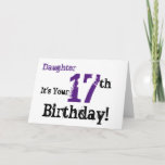 Daughtes 17. Geburtstag in schwarz, lila. Karte<br><div class="desc">Ein weißer Hintergrund mit schwarzem und lila Text,  auf diesem lustigen,  Geburtstag Gruß für eine Tochter. Meine freundlichen Grüße.</div>