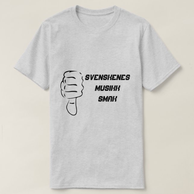 Daumen unten und der schwedische Musikgeschmack T-Shirt (Design vorne)