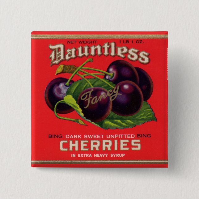Dauntless Cherries in Heavy Sirup aus den 1930er J Button (Vorderseite)