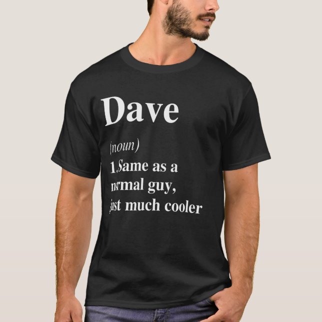 Dave Definition Name Cool Funny Personalisiert Bir T-Shirt (Vorderseite)