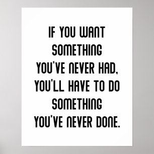 Dave Ramsey Wenn du etwas willst, das du noch nie Poster