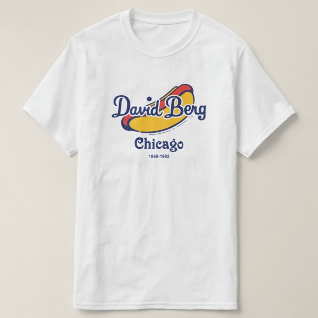 David Berg & Company, Chicago 1860-1992 T-Shirt (Design vorne)