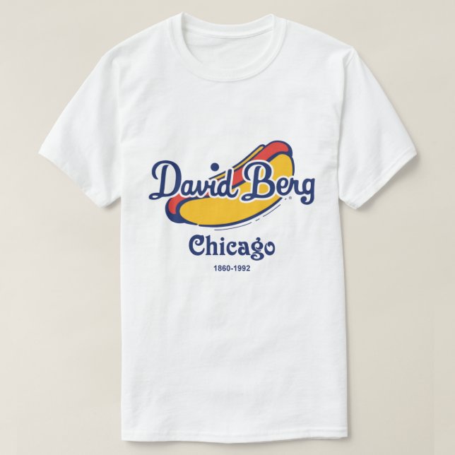 David Berg & Company, Chicago, IL 1860-1992 T-Shirt (Design vorne)