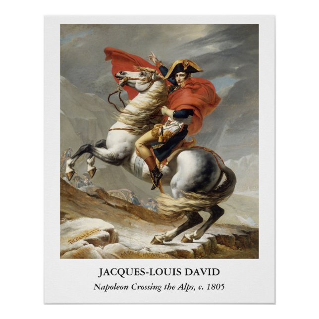 David – Napoleon Crossing the Alps  Poster (Vorderseite)