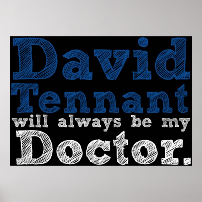 David Tennant wird immer mein Arzt Angepasst sein Poster (Vorne)