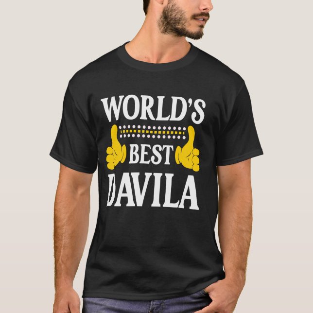 Davila Surname Team Familie Nachname Weltbeste Nac T-Shirt (Vorderseite)