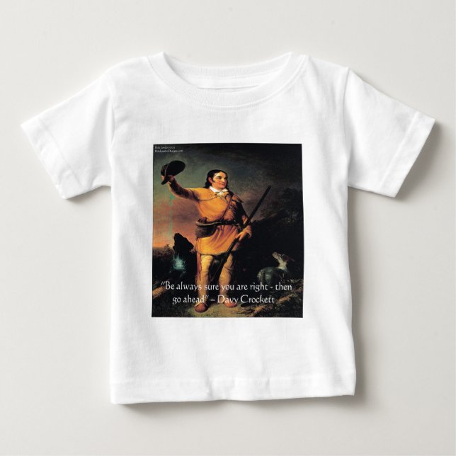 Davy Crocket "Go Ahead"-Weisheitszettel Baby T-shirt (Vorderseite)