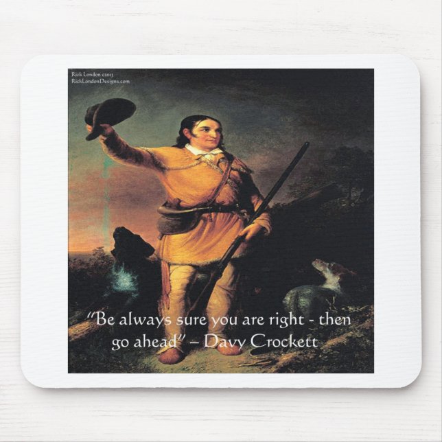 Davy Crocket "Go Ahead"-Weisheitszettel Mousepad (Vorne)