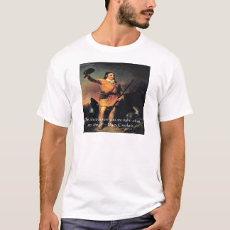 Davy Crocket "Go Ahead"-Weisheitszettel T-Shirt