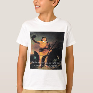 Davy Crocket "Go Ahead"-Weisheitszettel T-Shirt