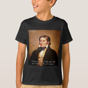 Davy Crockett "Nach Texas" Humor Zitat T-Shirt