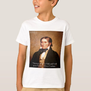 Davy Crockett "Nach Texas" Humor Zitat T-Shirt