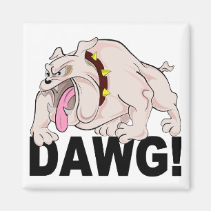 DAWG, Magnet
