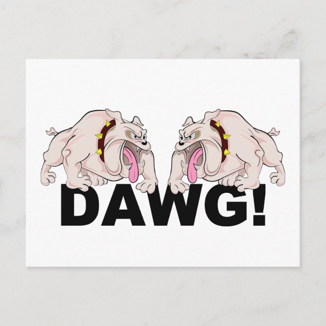 DAWG! Postkarte, anpassen Postkarte (Vorderseite)