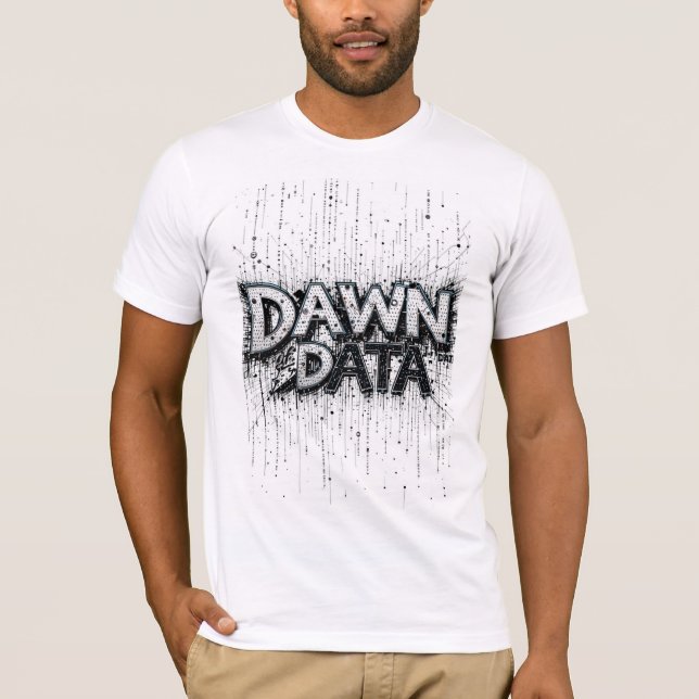 Dawn Data T-Shirt (Vorderseite)