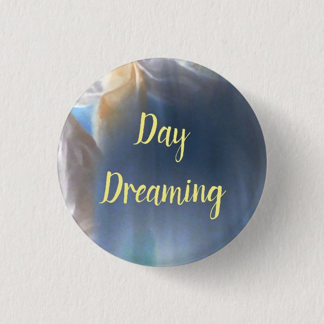 Day Dreaming Button (Vorderseite)