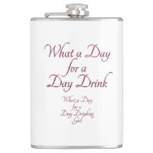 Day Drink - Für sie! von Jeff Willis Art Flask