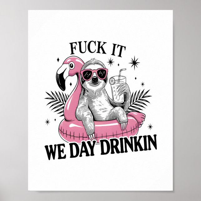 Day drinkin Sloth Poster (Vorne)