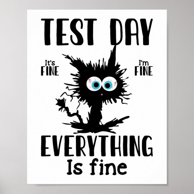 Day Funny Stressed Cat Black Teacher Student Testi Poster (Vorne)