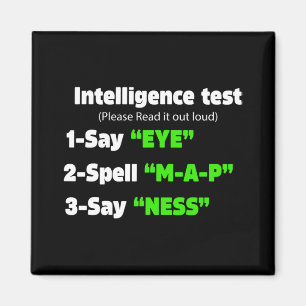 Day Intelligence Test Say Eye M A P Ness Vater Jok Magnet