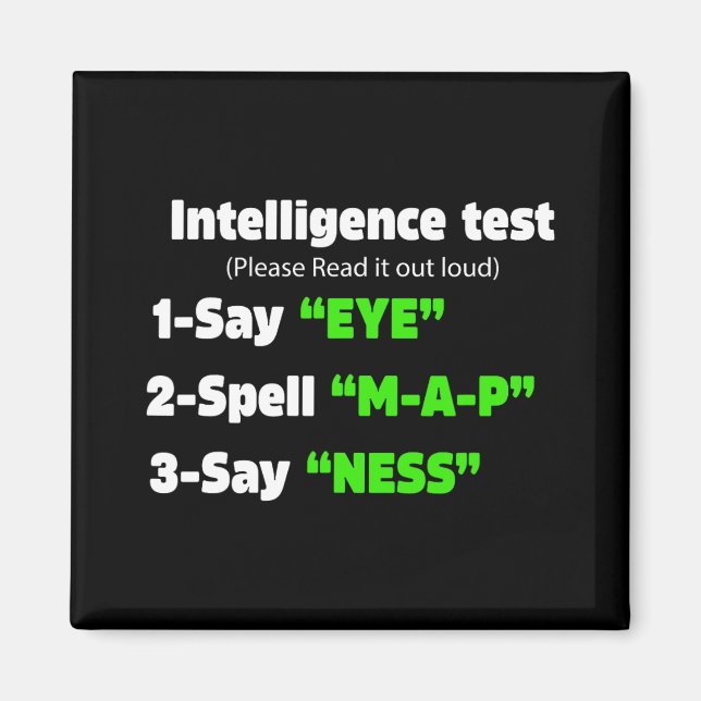 Day Intelligence Test Say Eye M A P Ness Vater Jok Magnet (Vorne)