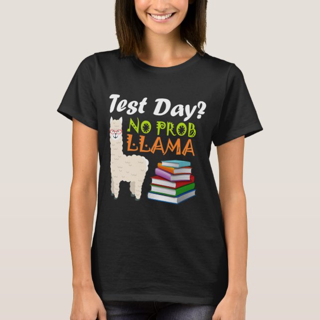 Day Llama Lehrer Examen Lehren Student Shirt (Vorderseite)