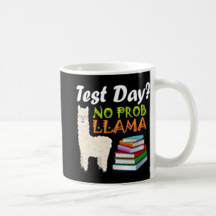 Day Llama Lehrer Examen Lehren Student Shirt Kaffeetasse