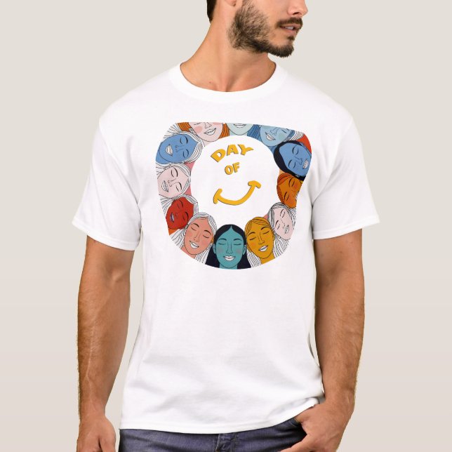 Day of Happiness  T-Shirt (Vorderseite)