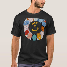 Day of Happiness  T-Shirt