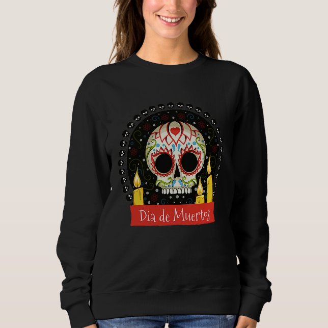 Day of the Dead Dia De Muertos Cute Sugar Skull Ca Sweatshirt (Vorderseite)