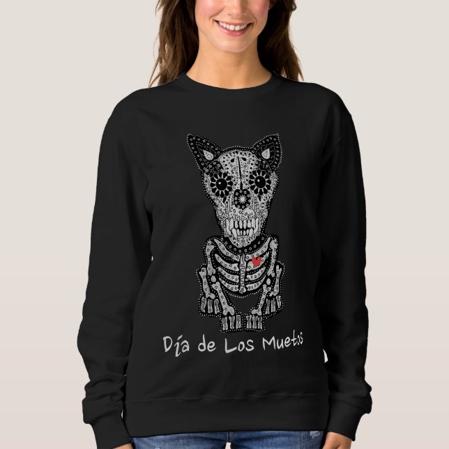 Day of the Dead Dog Halloween Spirits A dog Sweatshirt (Vorderseite)