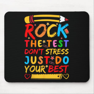 Day Rock the Test Funny Teacher Student Testing Ex Mousepad