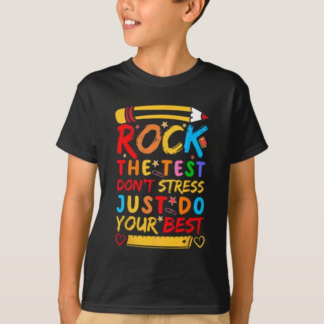 Day Rock the Test Funny Teacher Student Testing Ex T-Shirt (Vorderseite)