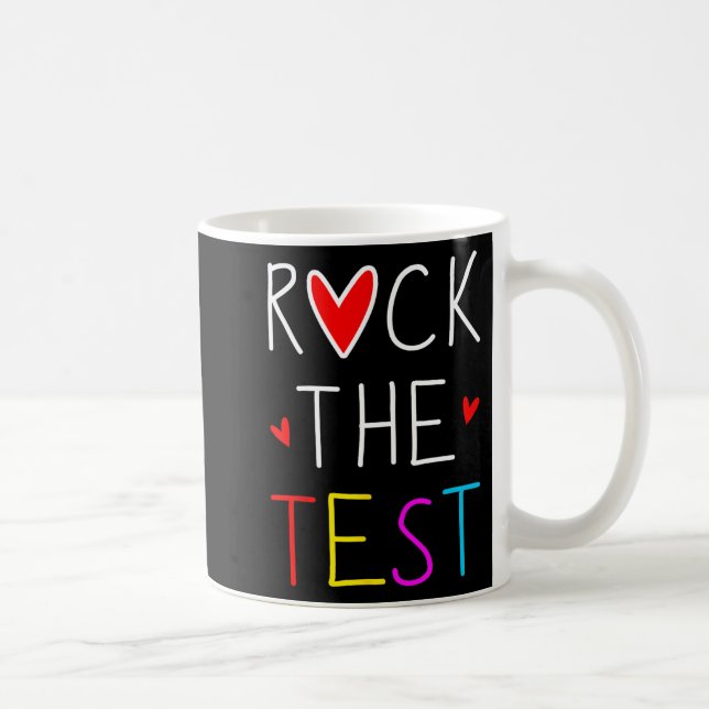 Day Rock the Test Teacher Testing Day Funny Teache Kaffeetasse (Rechts)