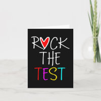 Day Rock the Test Teacher Testing Day Funny Teache