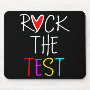 Day Rock the Test Teacher Testing Day Funny Teache Mousepad