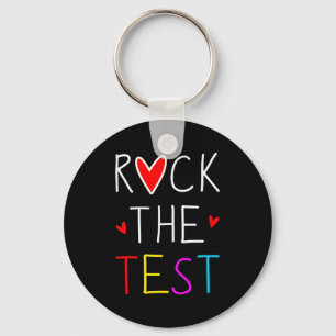 Day Rock the Test Teacher Testing Day Funny Teache Schlüsselanhänger