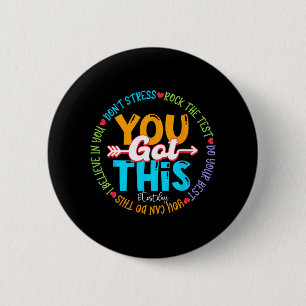 Day Rock the Test Teacher Testing Day Sie Got habe Button